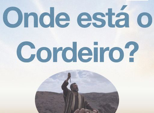 3. Onde está o Cordeiro?